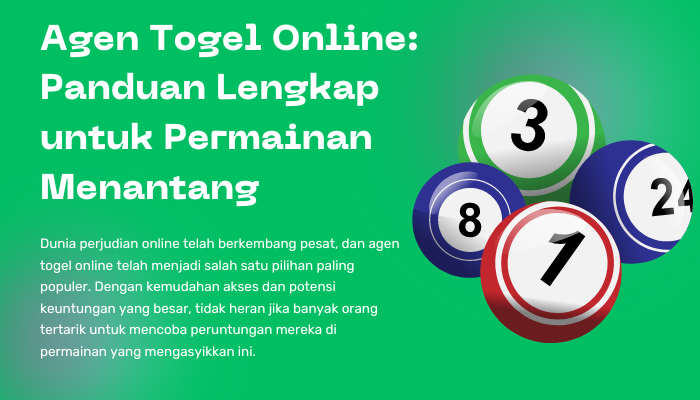 Agen Togel Online Panduan Lengkap untuk Permainan Menantang